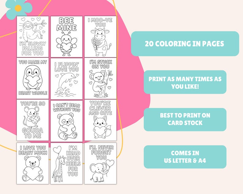 May include: A collection of 20 colouring pages featuring adorable animal drawings and pun-based phrases such as "Bee Mine" and "I'm Slowly Falling For You." The pages are designed for card stock printing and are available in US Letter and A4 sizes.