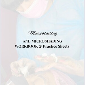 May include: A close-up of a person's hand applying microblading to a client's eyebrow. The image includes the text "Microblading and Microshading Workbook & Practice Sheets" and "One on One Classes are $1,200 Atlanta GA".