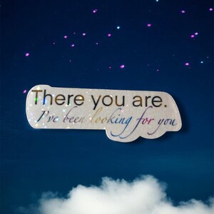 Acotar Holographic Sticker - Officially Licensed | There you are I’ve been looking for you | Sarah J Maas | Rhysand | Kindle Sticker | Decor