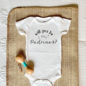 Will You Be My Padrinos Baby Onesie Bodysuit for Baptism Godparents, Padrinos