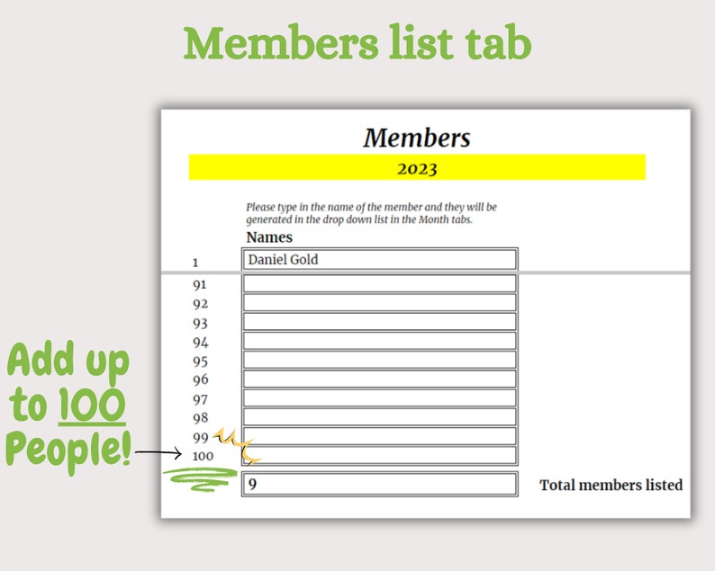 May include: A printable members list tab with a yellow header that says "Members 2023". The tab has a numbered list of names from 1 to 100. The first name on the list is "Daniel Gold".