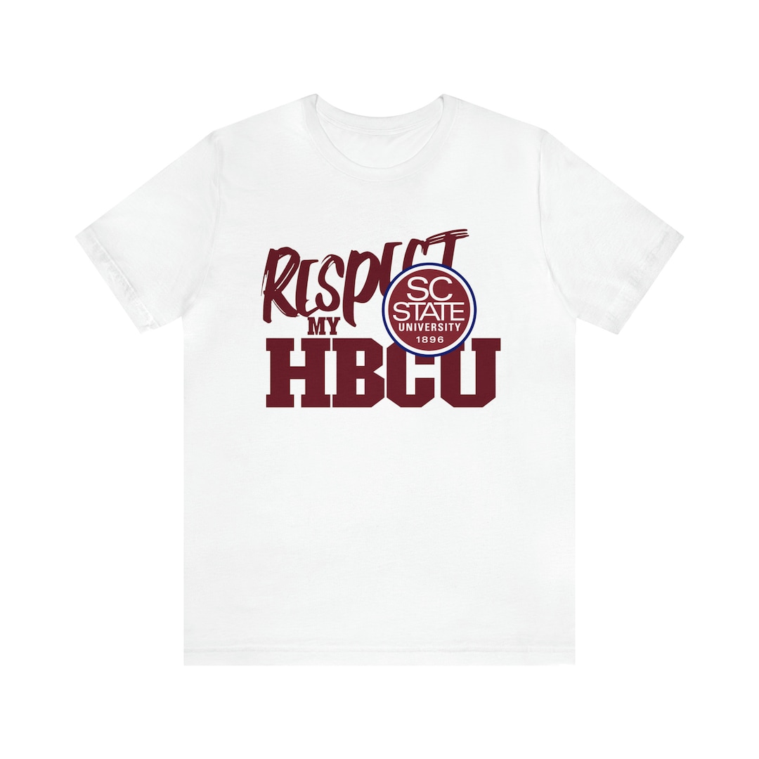 Respect My HBCU South Carolina State University Unisex Shirt Etsy