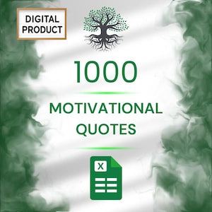 May include: Digital product graphic with the text "1000 Motivational Quotes." The image features a tree logo, an Excel file icon, and a framed "Digital Product" label. The background has a green and white gradient.