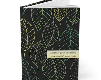 Nourish Your Mind Hardcover Journal - Eco-Friendly Design for Wellness and Reflection