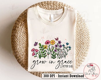 Wachsen in Gnade Png, religiöses Png, Blumen Png, Jesus Png, gesegnet Png, Sublimation Png, inspirierendes Png, motivierendes Png, beunruhigtes Png,