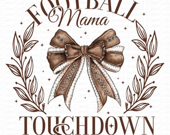 Football Touchdown Png, Football Bow Png, Game Day, Game Day Sublimation Design, Fall Sport Png, Football Team Png Digital Download