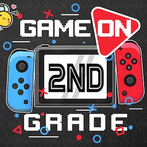 Game On 2nd Grade Png, Back to School png for Gamers, First Day of School for Gamers, 2nd Grade Png, Funny Gaming, Video Game Controller Png
