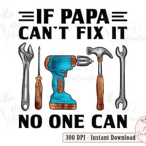 Könnte beinhalten: Ein digitales Design mit einer blauen und braunen Bohrmaschine, einem Schraubenschlüssel, einem Schraubendreher und einem Hammer mit dem Text "Wenn Papa es nicht reparieren kann, kann es niemand".