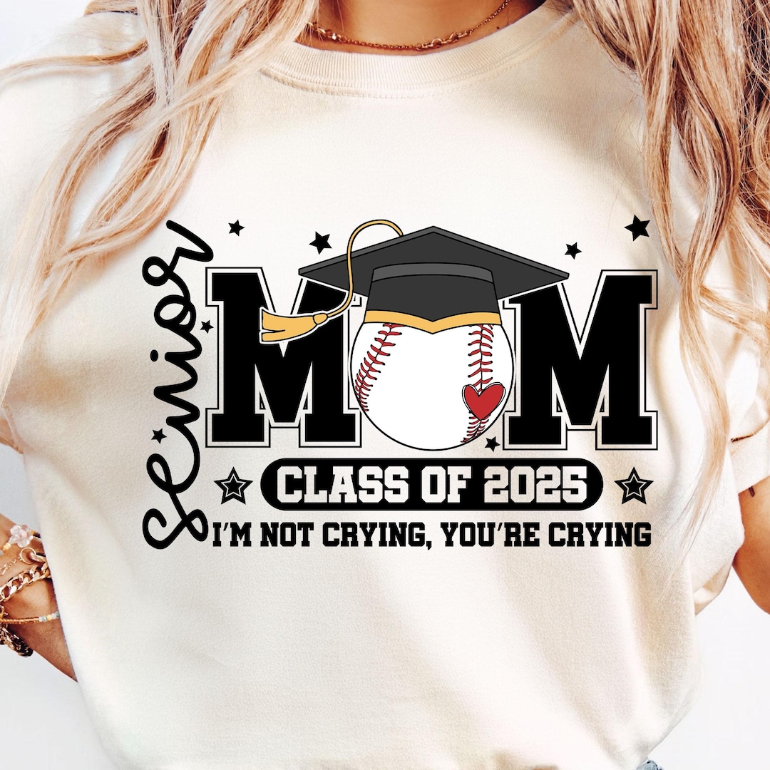 Mom Class of 2025 Senior Svg, Proud Senior Mom Svg, Graduation Svg ...