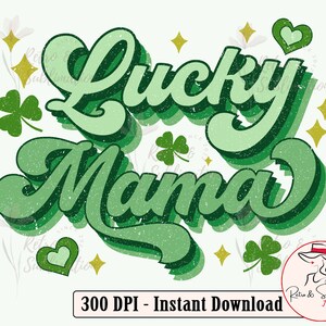 Retro St Patricks Day Png, Lucky Mama Png, St Patricks Day, St Patrick Day Png, Saint Patricks, Funny St Patricks, Irish Day Png, Kleeblatt
