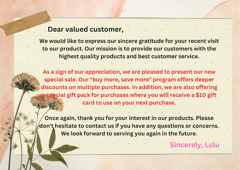 May include: A thank you note to customers with a floral background. The note expresses gratitude for recent visits and announces a new special sale with discounts on multiple purchases. Customers will also receive a $10 gift card for their next purchase.