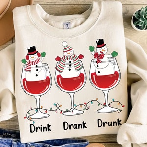Drink Drank Drunk Png, Christmas Wine Png, Christmas Party Png, Merry Christmas Png, Snowman Png, Xmas Holiday Png, Christmas Shirt Png