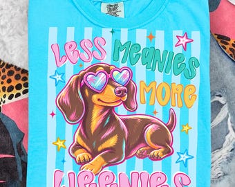 Less Meanies More Weenies Png, Kindness Striped Design, Funny Dachshund Mom, Wiener Dog Mama Png, Mother's Day Design