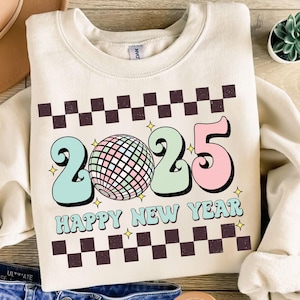 Happy New Year 2025 Png, Disco Ball New Year&#39;s PNG, Retro New Years 2025, New Year 2025 Png, Hello 2025 Png, New Year Shirt, New Year&#39;s Eve