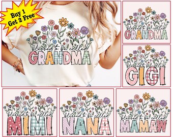 Blessed To Be Called Grandma Png, Floral Grandma Shirt, Mother's Day Sublimation,Mom Life Png,Cute Mom Nana Gigi Mimi Print,Mothers Day Gift