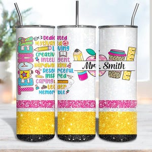 Personalization Teacher Tumbler Wrap Png, Teacher Appreciation 20 oz Skinny Tumbler Sublimation, Back To School Gift For Educators