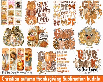 May include: A selection of Christian autumn and Thanksgiving sublimation designs. The designs feature pumpkins, bows, a turkey, and religious text. The colour scheme uses warm tones of orange, brown, and beige. Text includes phrases like "Give Thanks" and "God is so good."