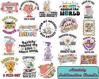 Anxiety Sublimation Bundle, Mental Health Png Bundle, Motivation Png Bundle, Inspirational Quote, Inspirational Png, Cute Sticker Design