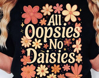 Alle Oopsies keine Gänseblümchen PNG, trendige Vintage Blumensublimation, Wildblumenästhetik niedlich, Wildblumen Png, Blumenfrühling Png, lustige Gänseblümchen