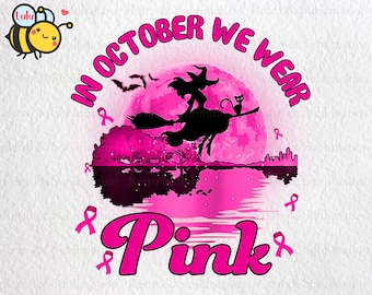 A ottobre indossiamo la consapevolezza del cancro al seno rosa PNG, Happy Halloween Sopravvissuto al cancro, Strega Png, Nastro rosa Png, Consapevolezza del cancro Png