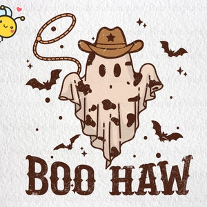Spooky Boo Haw Png, Western Halloween Png, Cowboy Ghost Png, Spooky Season Png, Happy Halloween Png, Trick Or Treat Png, Spooky Png
