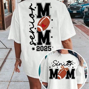 Senior Mom Football 2025 Svg, Mama Sublimation Designs, Football Mom Svg, Sports Vibes Svg, Proud Mom Svg, Senior Mom 2025 Svg, Digital File