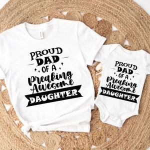 Proud Dad Of a Freaking Awesome Daughter Svg, Fathers Day Svg, Father and Daughter, Proud Dad Shirt Svg, Dad Shirt Design, Gifts For Dad