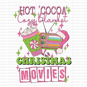 Hot Cocoa Cozy Blanket Christmas Movies Png, Christmas Coffee Png, Merry Christmas Png, Hot Cocoa Png, Christmas Movies