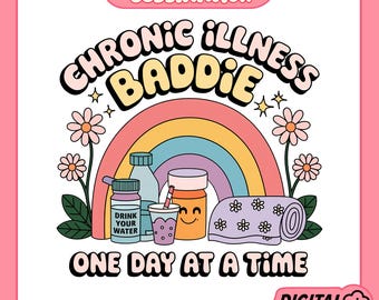 Chronic Illness Baddie Png, Mental Health Png, Motivational Png, Self Love Png, Mental Health Png For Stickers, Bookmarks,Shirts & Keychains
