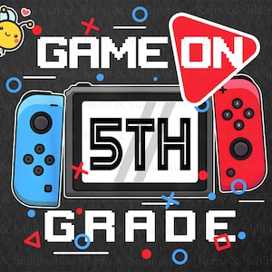 Game On 5th Grade Png, Back to School png for Gamers, First Day of School for Gamers, 5th Grade Png, Funny Gaming, Video Game Controller Png