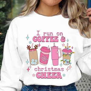 This Babe Runs On Coffee & Christmas Cheer Sweatshirt