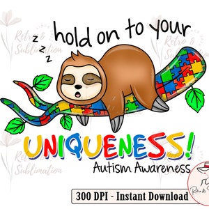 Uniqueness Sloth Autism png ,Autism Sloth Png, Autism Awareness Png, Autism Puzzle Piece , Autism Ribbon PNG, Autism acceptance png