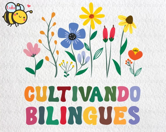 Cultivando Bilingues Png, Spanish Teacher Png, Bilingual Teacher Png, Teacher Floral Png, Teacher Png, Teacher Sublimation Design