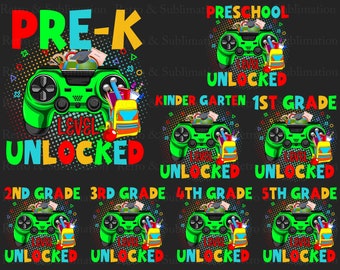 Level Unlocked Awesome Png Bundle, Back to School png for Gamers, 1st Day of School, 1st 2nd 3rd 4th 5th Funny Gaming, Video Game Controller