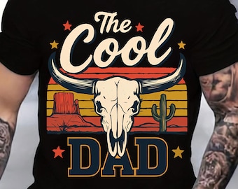 The Cool Dad Png, Dad Lover, Western Dad Shirt Png, Retro Western The Cool Dad Png, Happy Father's Day, Dad Life Sublimation, Bull Skull Png