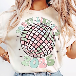 Retro Party Like It&#39;s 2025 Png, Happy New Year 2025 Png, Disco Ball Png, Retro New Years 2025, Hello 2025 Png, Cheer To New Year, 2025 Png