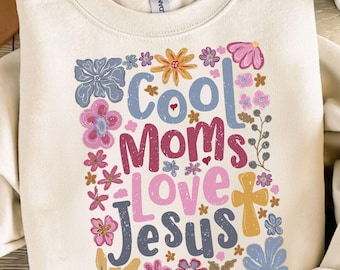 Cool Moms Love Jesus Png, Praying Mama Png, Religious Mom Png, Mama Varsity, Floral Spring Png, Mama Sublimation Design, Retro Mama Flower