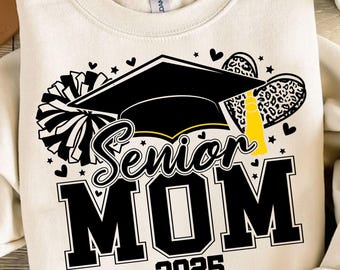 Senior Mom 2025 Svg, Mom Gift Svg, Proud Senior Mom, Graduation Svg, Class Of 2025 Shirt, Digital Download, High School Senior, Mom Lover