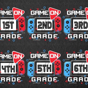 Game on Bundle Png, Back to School png for Gamers, 1st Day of school for Gamers, 1st 2nd 3rd 4th 5th Funny Gaming, Video Game Controller