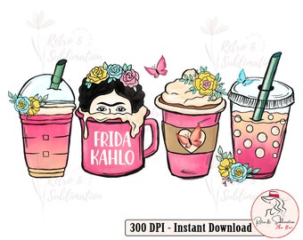 Frida Khalo Png, Frida Khalo Kaffeetasse, Frida Cafecitos PNG, Kaffee Png, Sublimation Png, Inspiration Png, Motivation Png