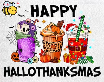 Happy Hallothanksmas Coffee Png, Happy Halloween Png, Thanksgiving Png, Christmas Png, Santa Png, Autumn Png for Sublimation