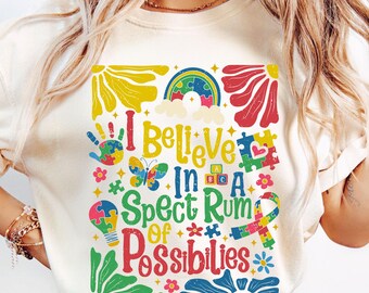 Boho Floral Autism Png, I Believe In Spec Rum Of Possibilies Png, Autism Awareness Png, Autism Support, Neurodiversity Sublimation, Be Kind