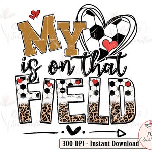 Soccer Png, Soccer Designs, Leopard Heart Png, Soccer Mama, Mothers Day Png, Soccer Gifts, Gift For Mom, Funny Mom Png, Png Sublimation