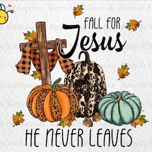 Aperturee Fall for Jesus Rectangle Backdrop for Christian Autumn Festival, Cross with Pumpkins, He Never Leaves Harvest Decor