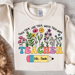 Teacher Wildflowers Png, Teach Them Love Them Png, Watch Them Grow Png, Retro Teacher Png, Back To School Png, Teacher Floral, Digital File