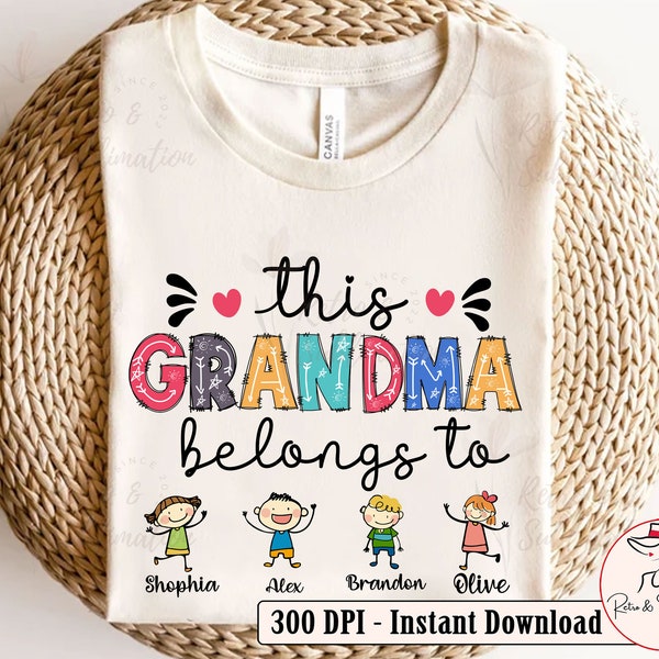 Personalization Grandma for Mothers Day Sublimation This Grandma Belongs To Png Mama Png Gift for Grandma Png