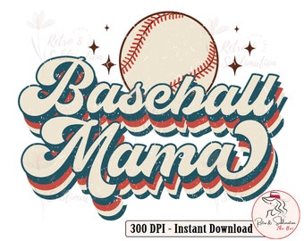 Baseball Mama Png, Baseball Retro Png, Baseball Mom Png, Funny Baseball Png, Sports Mom Png, Baseball Png For Sublimation