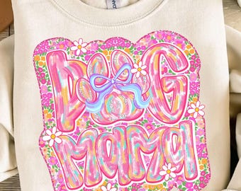 Dog Mama Floral Png, Brushstroke Flower Dog Mom Png, Dog Mom Png, Dog Lover Png, Trendy Dog Mom, Dog Mom Designs For Shirt, Digital Download