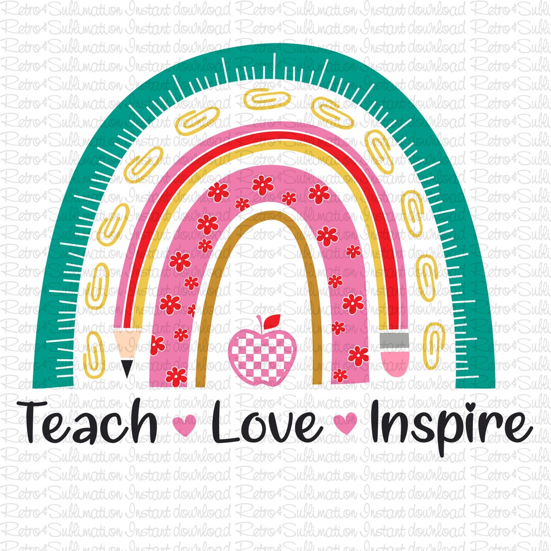 Teacher Love Insprire Svg, Back to School Svg, School Svg, Teacher ...