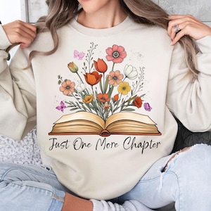 Just One More Chapter PNG, Book Lover Png, Fall Books Png, Bookish Png, Reading Lover Png, Open Book with Flowers Png, Reading Gift Shirt